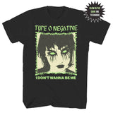 Type O Negative - I Don't Wanna Be Me - Glow In The Dark - Black  t-shirt