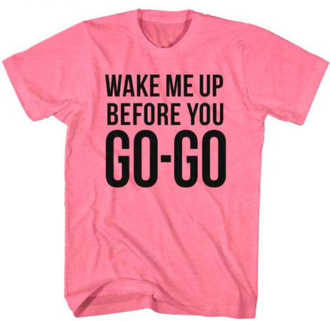 Wham-Go-Go-Safety Pink t-shirt