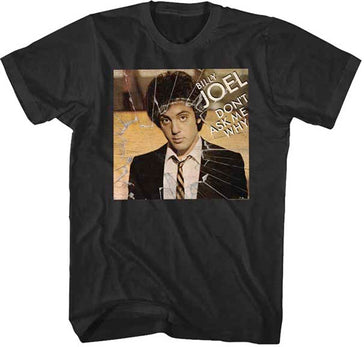 Billy Joel - Don't Ask Me Why - Black t-shirt
